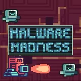 Malware Madness